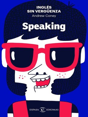 cover image of Inglés sin vergüenza: Speaking